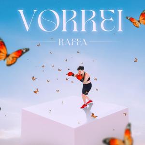 Raffa - Vorrei (Explicit)