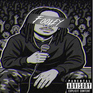 Fooley (Explicit)