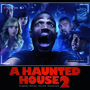 A Haunted House 2 (Original Motion Picture Soundtrack)