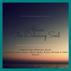 Africa the Dancing Soil