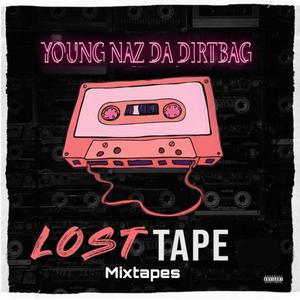 Lost Tape (Mixtape) [Explicit]