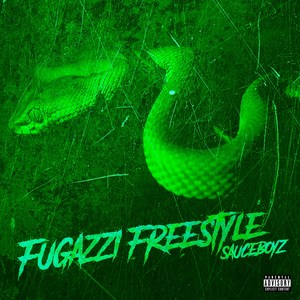 Fugazzi Freestyle (Explicit)