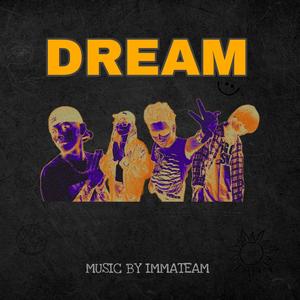 DREAM (feat. 71T, Yung Trick & Yunyuki) [Explicit]