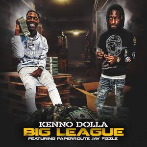 Big League (feat. PaperRoute Jay Fizzle) [Explicit]