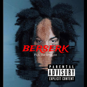 Berserk (Explicit)