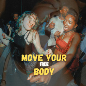 Move your body