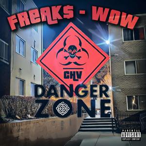 Danger Zone (feat. Wow) [Explicit]