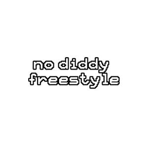 no diddy freestyle (feat. Gliszen & Ooak) [Explicit]