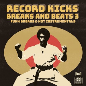 Record Kicks Breaks and Beats 3