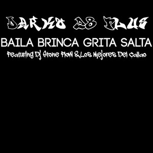 Baila Brinca Grita Salta