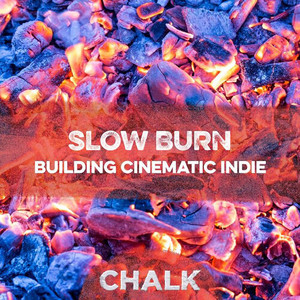 Slow Burn - Building Cinematic Indie