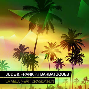 Jude & Frank - La Vela (Extended Mix)