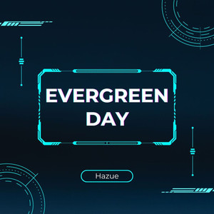 Evergreen Day