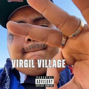 Virgil Village (Explicit)