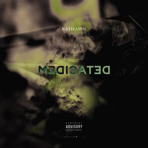 Medicated (Explicit)