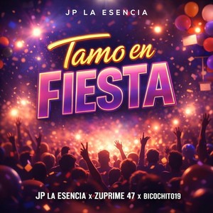 Tamo En Fiesta (Explicit)