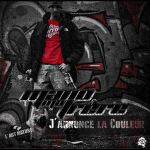 J'Annonce la Couleur (Mano) [Explicit]