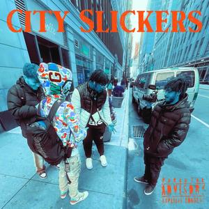 City Slickers (feat. YRN) [Explicit]