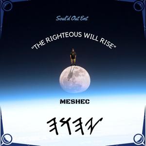 The righteous will rise (feat. EriYah Ben Israel)