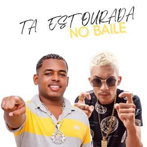 Ta Estourada no Baile Eletrofunk (feat. MC Diguinho)