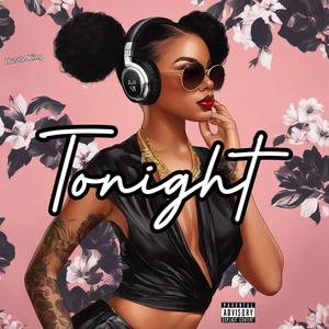 TONIGHT (feat. MR.KG & SHARRON) (Explicit)