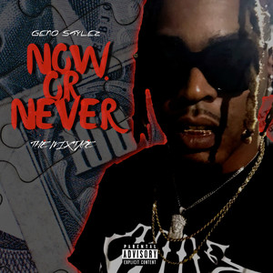 NOW OR NEVER (Explicit)