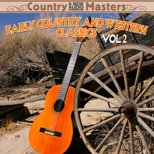 Early Country & Western Classics Volume 2