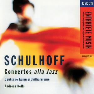 Concerto for Piano & Small Orchestra, Op. 43, WV66 - Schulhoff: Concerto for Piano & Small Orchestra, Op. 43, WV66 - 2. Sostenuto-Allegro alla Jazz-Subito sostenuto