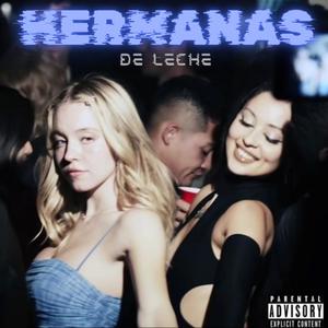 Hermanas de leche (Explicit)