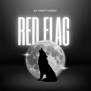 RED FLAG