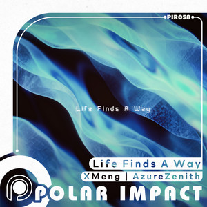Life Finds a Way (Extended Mix)