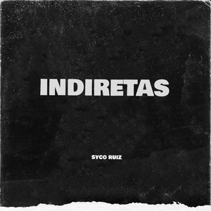 Indiretas (Explicit)