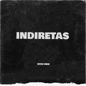 Indiretas (Explicit)