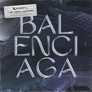 Balenciaga (feat. ChaseTheBag) (Explicit)