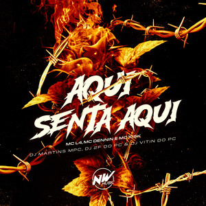 Aqui Senta Aqui (Explicit)