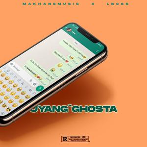 Uyang'Ghosta (feat. Lboss_SA)