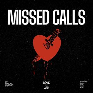 MISSED CALLS (Explicit)