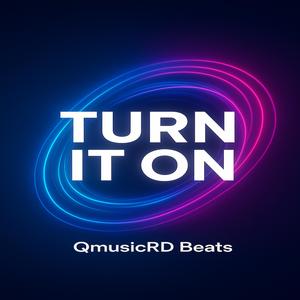 Turn IT ON / Electro House