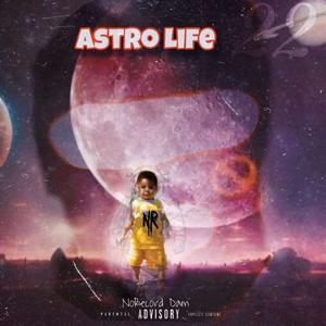 Astro Life (Explicit)