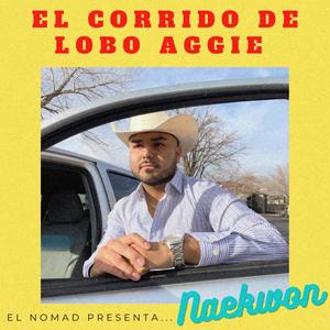 El Corrido de Lobo Aggie (Explicit)