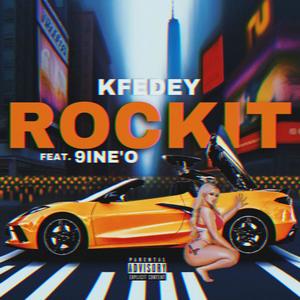 RockIT (feat. 9INE’O) (Explicit)