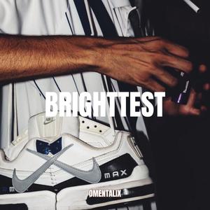 BRIGHTTEST