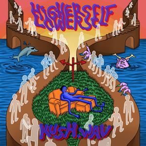 Higher Self Lower Self (Explicit)