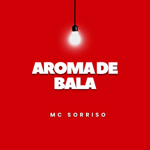 Aroma de Bala