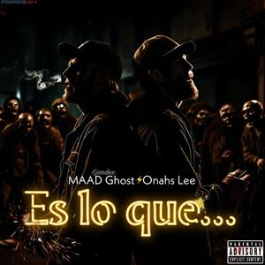 Es lo que... (feat. Onahs Lee) [Explicit]