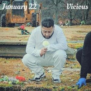 January 22 (feat. Vicious) (Explicit)
