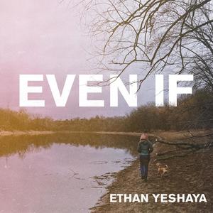 Even If