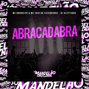 Abracadabra (Explicit)