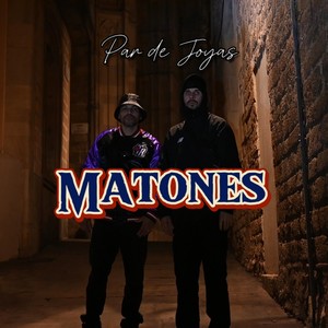 Matones (Explicit)