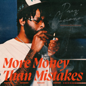 More Money Than Mistakes (Explicit)